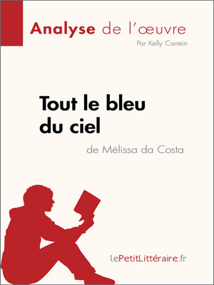 cover image of Tout le bleu du ciel de Mélissa da Costa (Analyse de l'œuvre)